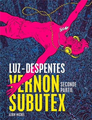 Vernon Subutex 2 by Virginie Despentes, Luz