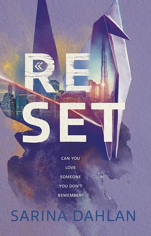 Reset by Sarina Dahlan