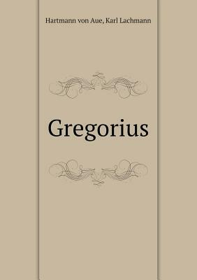 Gregorius by Hartmann von Aue