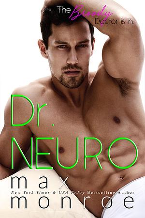 Dr. NEURO by Max Monroe