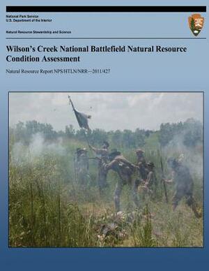 Wilson's Creek National Battlefield Natural Resource Condition Assessment by K. James, R. Lee, M. Morey