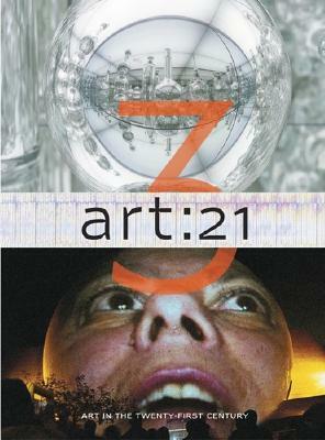 Art: 21: Art in the Twenty-First Century 3 by Susan Sollins