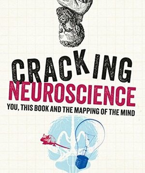 Cracking Neuroscience by Jon Turney