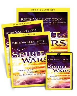 Spirit Wars Curriculum Kit: Winning the Invisible Battle Against Sin and the Enemy by Kris Vallotton