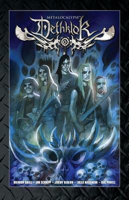 Metalocalypse: Dethklok by Jon Schnepp, Lucas Marangon, Brendon Small, Jeremy Barlow, Eric Powell