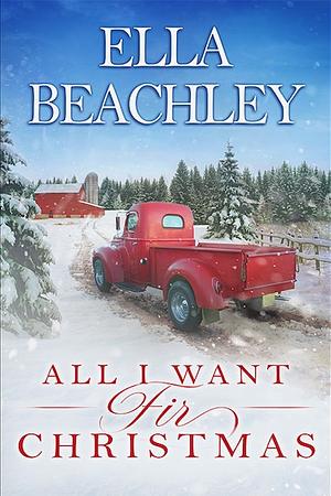 All I Want Fir Christmas by Ella Beachley