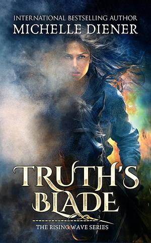 Truth's Blade by Michelle Diener