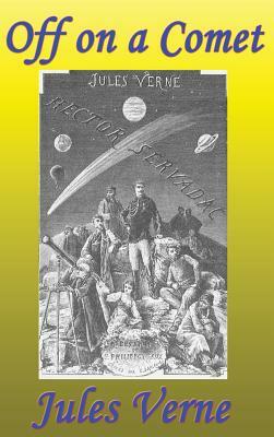 Off on a Comet by Jules Verne