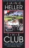The Club by Jane Heller
