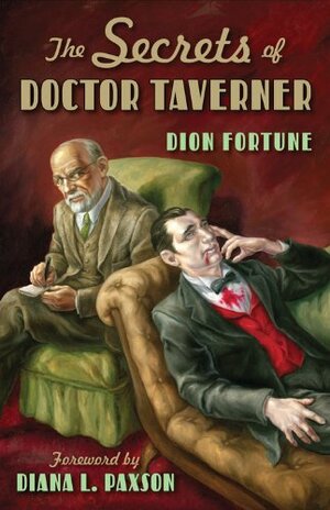 The Secrets of Doctor Taverner by Dion Fortune