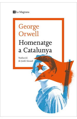 Homenatge a Catalunya by George Orwell