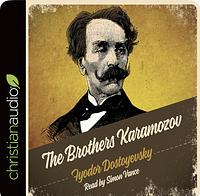 The Brothers Karamazov by Fyodor Dostoevsky