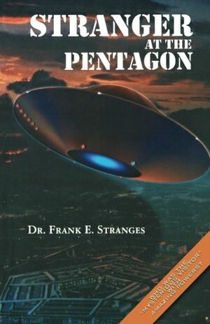 Stranger at the Pentagon by Frank E. Stranges