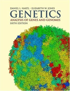 Genetics: Analysis of Genes and Genomes by Daniel L. Hartl, Elizabeth W. Jones