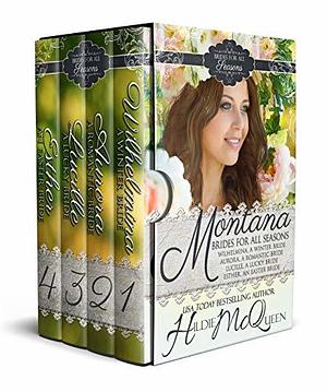 Montana Brides for All Seasons by Hildie McQueen