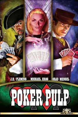 Poker Pulp by Michael Krog, J. H. Fleming, Brad Mengel