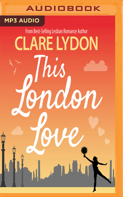 This London Love by Clare Lydon