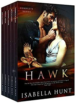 Hawk: The Complete 5-Part Series by Isabella Hunt