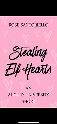 Stealing Elf Hearts by Rose Santoriello