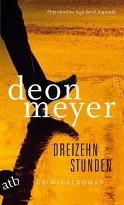 Dreizehn Stunden by Deon Meyer, Stefanie Schäfer