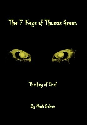 The 7 Keys of Thomas Green by Mark Bolton