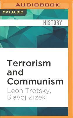 Terrorism and Communism: Slavoj Zizek Presents Trotsky by Slavoj Žižek, Leon Trotsky