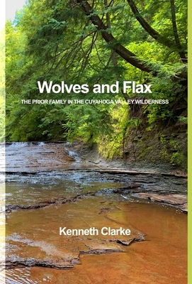 Wolves and Flax by Kenneth Clarke