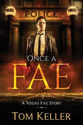 Once a Fae by Tom Keller