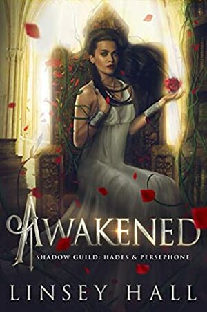 Awakened by Linsey Hall