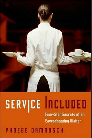 Service Included by Phoebe Damrosch