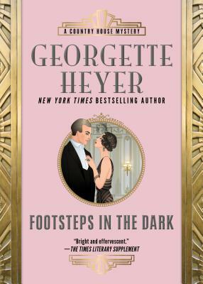 Footsteps in the Dark by Georgette Heyer