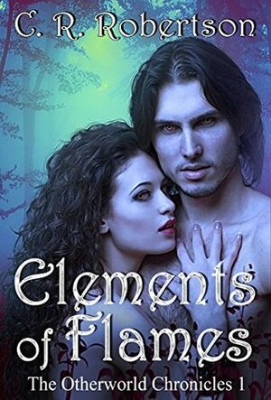 Elements of Flames by C.R. Robertson