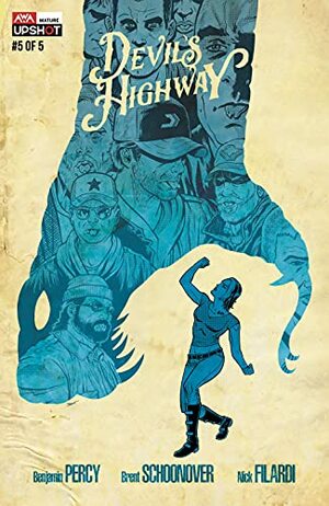 Devil's Highway #5 by Brent Schoonover, Benjamin Percy