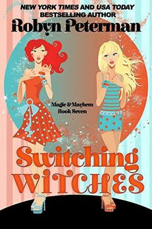 Switching Witches by Robyn Peterman