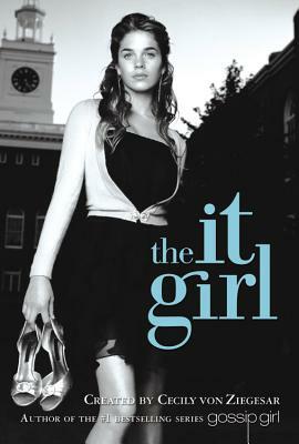 The It Girl #1 by Cecily Von Ziegesar