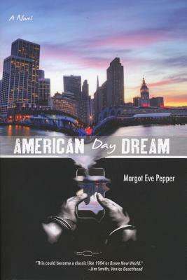 American Day Dream by Margot Pepper, Eve Pepper Margot