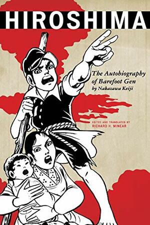 Hiroshima: The Autobiography of Barefoot Gen by Keiji Nakazawa