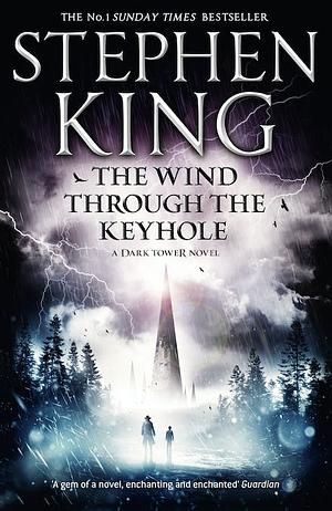 The Wind Through the Keyhole by Stephen King