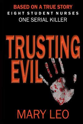 Trusting Evil by Mary Leo