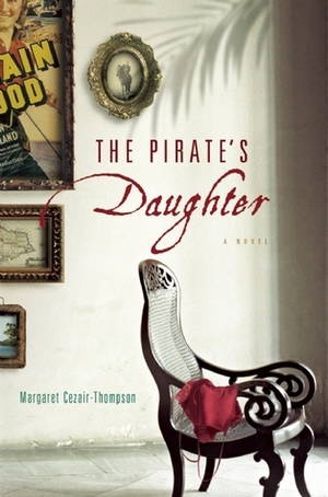 The pirates daughter by Margaret Cezair-Thompson