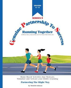 Running Together: Grades 6 - 8 by Michelle Johnson