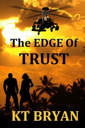 The Edge Of Trust by K.T. Bryan