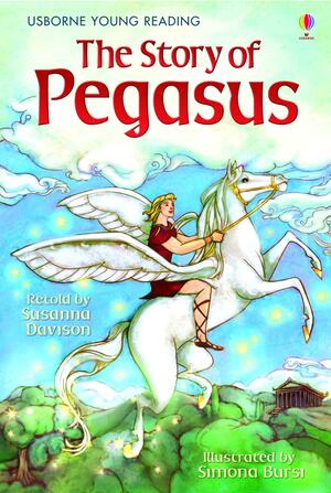 Story Of Pegasus by Susanna Davidson