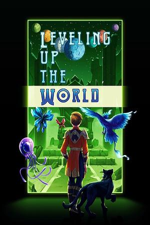 Leveling up the World by L. Eclaire