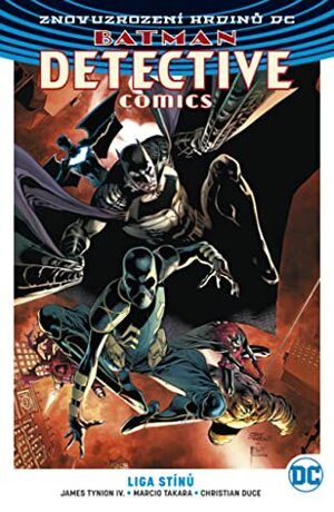 Batman Detective Comics 3: Liga stínů by Petr Zenkl, James Tynion IV
