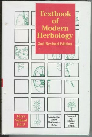 Textbook Of Modern Herbology by Terry Willard