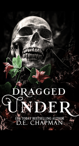 Dragged Under by D.E. Chapman