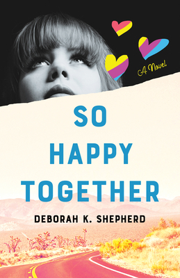 So Happy Together by Deborah K. Shepherd