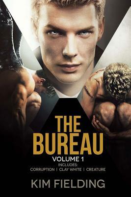 The Bureau: Volume 1 by Kim Fielding