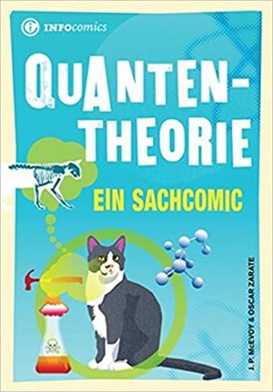 Quantentheorie Ein Sachcomic by J.P. McEvoy